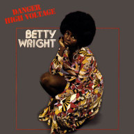 BETTY WRIGHT - DANGER HIGH VOLTAGE (IMPORT) CD