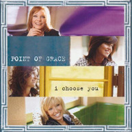 POINT OF GRACE - I CHOOSE YOU (MOD) CD