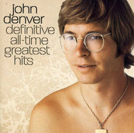 JOHN DENVER - DEFINITIVE ALL-TIME GREATEST HITS (IMPORT) CD