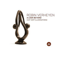 ROBIN VERHEYEN - LOOK BEYOND (CAP) (VERT) (ILLUMINATIONS) CD