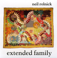 NEIL ROLNICK BOB ETHEL GLUCK - EXTENDED FAMILY CD