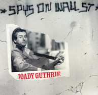 JOADY GUTHRIE - SPYS ON WALL ST CD