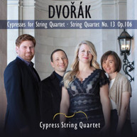 DVORAK CYPRESS STRING QUARTET - CYPRESSES STRING QUARTET NO. 13 & CD