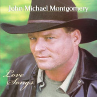 JOHN MICHAEL MONTGOMERY - LOVE SONGS (MOD) CD
