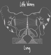 LITTLE WOMEN - LUNG (DIGIPAK) CD