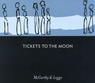 MCCARTHY & LEGGE - TICKETS TO THE MOON (DIGIPAK) CD
