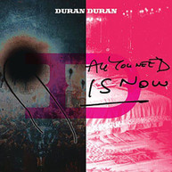 DURAN DURAN - ALL YOU NEED IS NOW CD