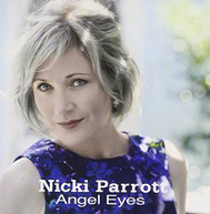 NICKI PARROTT - ANGEL EYES (IMPORT) CD