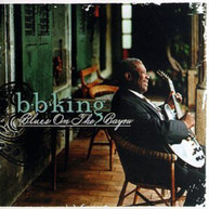 B.B. KING - BLUES ON THE BAYOU CD
