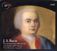 J.S. BACH WATCHORN - SIX FRENCH SUITES BWV 812 - SIX FRENCH SUITES BWV CD