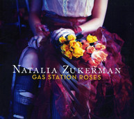 NATALIA ZUKERMAN - GAS STATION ROSES CD
