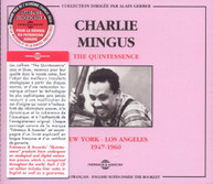 CHARLES MINGUS & THE QUINTESSENCE - NEW YORK-LOS ANGELES 1947 - NEW CD