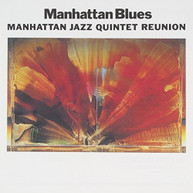 MANHATTAN JAZZ QUINTET - MANHATTAN BLUES (IMPORT) CD