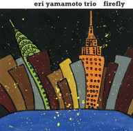 ERI TRIO YAMAMOTO - FIREFLY (DIGIPAK) CD