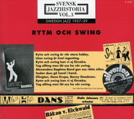 SWEDISH JAZZ HISTORY 3: RHYTHM & SWING VARIOUS CD