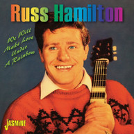 RUSS HAMILTON - WE WILL MAKE LOVE UNDER A RAINBOW (UK) CD