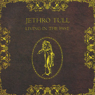 JETHRO TULL - LIVING IN THE PAST (UK) CD