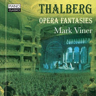 THALBERG MARK VINER - OPERA FANTASIES CD