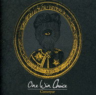 ONE WIN CHOICE - CONVEYOR - CD