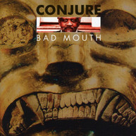 CONJURE - BAD MOUTH (IMPORT) CD