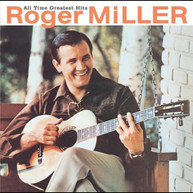 ROGER MILLER - ALL TIME GREATEST HITS CD