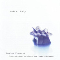 STEPHEN PETRUNAK - INFANT HOLY CD