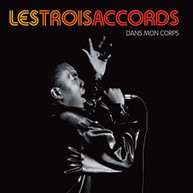 LES TROIS ACCORDS - DANS MON CORPS (IMPORT) CD