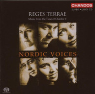 NORDIC VOICES - REGES TERRAE: MUSIC FROM THE TIME OF CHARLES V SACD