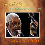 ARVELL SHAW & THE LOUIS ARMSTRONG LEGACY BAND - LIVE AT BERN JAZZ CD
