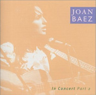 JOAN BAEZ - IN CONCERT 2 (REISSUE) CD