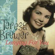 TERESA BREWER - LONGING FOR YOU CD