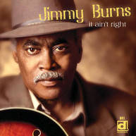 JIMMY BURNS - IT AIN'T RIGHT CD