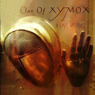 CLAN OF XYMOX - IN LOVE WE TRUST CD