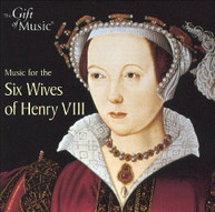SIX WIVES OF HENRY VIII VARIOUS CD