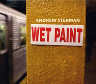 ANDREW STERMAN - WET PAINT CD