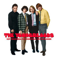 YOUNGBLOODS - GET TOGETHER: THE ESSENTIAL YOUNGBLOODS CD