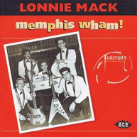 LONNIE MACK - MEMPHIS WHAM (UK) CD