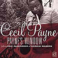 CECIL PAYNE - PAYNE'S WINDOW CD