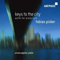 PICKER OPPENS - KEYS TO THE CITY: PIANO WORKS CD