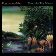 FLEETWOOD MAC - TANGO IN THE NIGHT CD