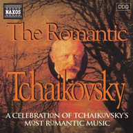 TCHAIKOVSKY - ROMANTIC TCHAIKOVSKY CD