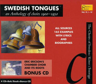 SVERIGE CHOIRS OF SWEDEN - SWEDISH TONGUES: ANTHOLOGY OF CHOIRS 1900 - CD