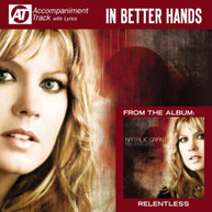 NATALIE GRANT - IN BETTER HANDS (ACCOMPANIMENT) (TRACK) (MOD) CD