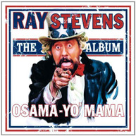 RAY STEVENS - OSAMA-YO MAMA (MOD) CD