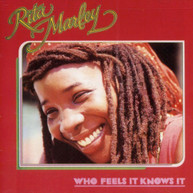 RITA MARLEY - WHO FEELS IT KNOWS IT CD
