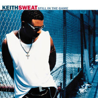 KEITH SWEAT - STILL IN THE GAME (MOD) CD