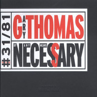 GARY THOMAS - BY ANY MEANS NECESSARY CD