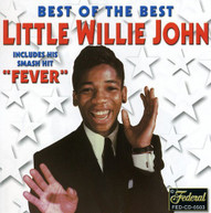 LITTLE WILLIE JOHN - BEST OF THE BEST CD