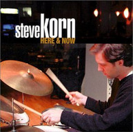 STEVE KORN - HERE & NOW CD