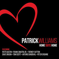 PATRICK WILLIAMS - HOME SUITE HOME (DIGIPAK) CD